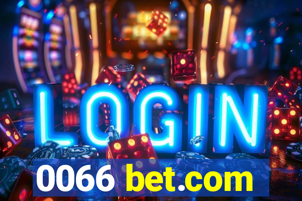 0066 bet.com